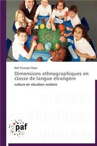 Dimensions Ethnographiques En Classe de Langue Étrangère