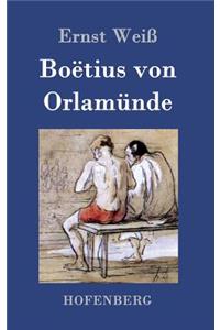 Boëtius von Orlamünde