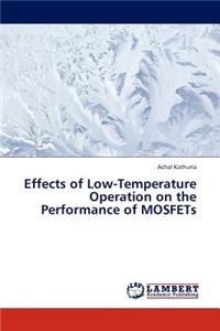 Effects of Low-Temperature Operation on the Performance of MOSFETs