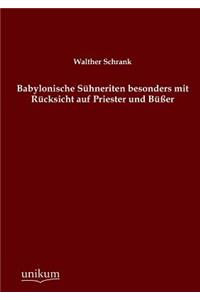 Babylonische Suhneriten Besonders Mit Rucksicht Auf Priester Und Busser