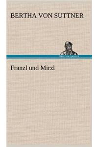 Franzl Und Mirzl