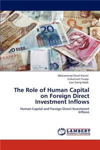 Role of Human Capital on Foreign Direct Investment Inflows