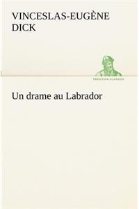 drame au Labrador