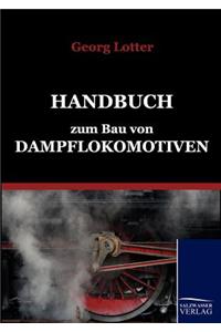 Handbuch zum Bau von Dampflokomotiven