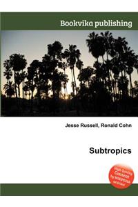 Subtropics