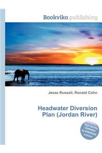 Headwater Diversion Plan (Jordan River)