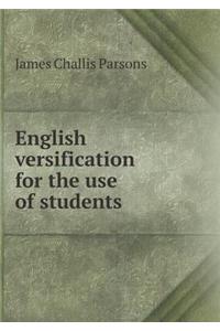 English Versification for the Use of Students