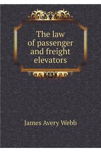 The Law of Passenger and Freight Elevators