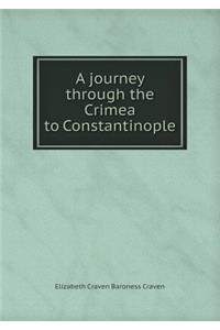 A Journey Through the Crimea to Constantinople