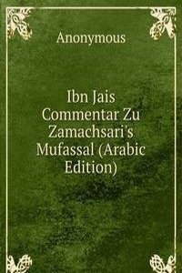 Ibn Jais Commentar Zu Zamachsari's Mufassal (Arabic Edition)