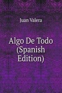 Algo De Todo (Spanish Edition)