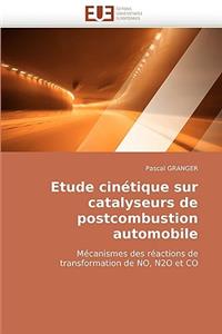 Etude Cin?tique Sur Catalyseurs de Postcombustion Automobile