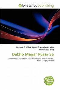 Dekho Magar Pyaar Se