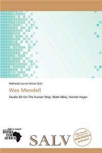 Wes Mendell