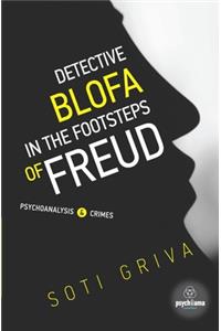 Detective Blofa in the Footsteps of Freud
