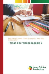 Temas em Psicopedagogia 1