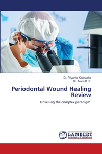 Periodontal Wound Healing Review