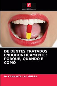 de Dentes Tratados Endodonticamente