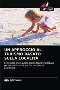 Approccio Al Turismo Basato Sulla Località