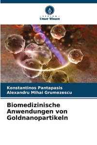 Biomedizinische Anwendungen von Goldnanopartikeln