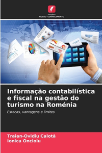 Informação contabilística e fiscal na gestão do turismo na Roménia