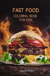 Fast Food Coloring Book for Kids