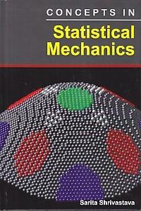 Concepts in Statistical Mechanics