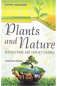 Plants and Nature Interaction and Understanding