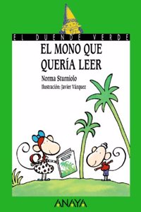 El mono que queria leer / The Monkey that Wanted to Read