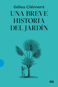 Una Breve Historia del Jardín