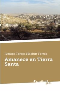 Amanece En Tierra Santa