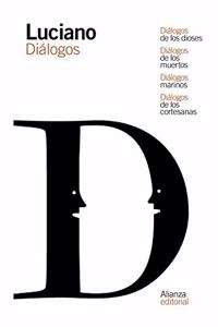 Dialogos de los dioses / Dialogos de los muertos / Dialogos marinos / Dialogos de las cortesanas