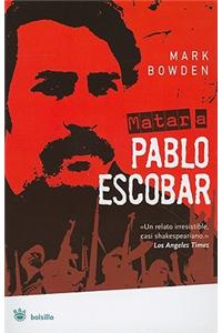 Matar A Pablo Escobar