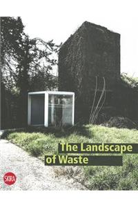 The Landscape of Waste