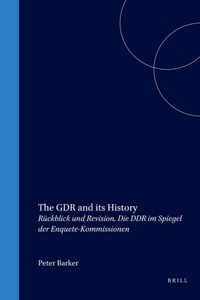 The GDR and its History