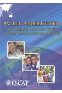 Pacific Perspectives on the Commercial Sexual Exploitation and Sexual Abuse of Children and Youth