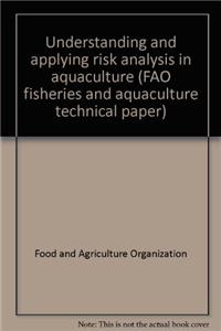 Understanding and Applying Risk Analysis in Aquaculture