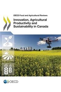 Innovation, Agricultural Productivity and Sustainability in Canada
