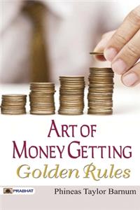 Art of Money Getting Golden Rules
