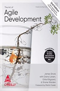 The Art Of Agile Development, Second Edition (Grayscale Indian Edition)