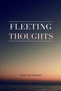Fleeting Thoughts