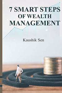 7 Smart Steps Of Wealth Management