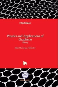 Physics and Applications of Graphene