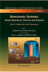 Structronic Systems: Smart Structures, Devices and Systems (in 2 Parts)