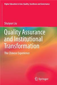 Quality Assurance and Institutional Transformation