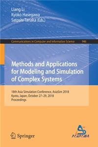 Methods and Applications for Modeling and Simulation of Complex Systems
