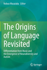 Origins of Language Revisited