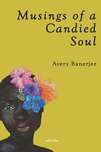 Musings of a Candied Soul