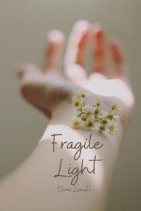 Fragile Light