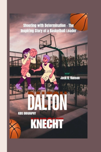 Dalton Knecht Kids Biography